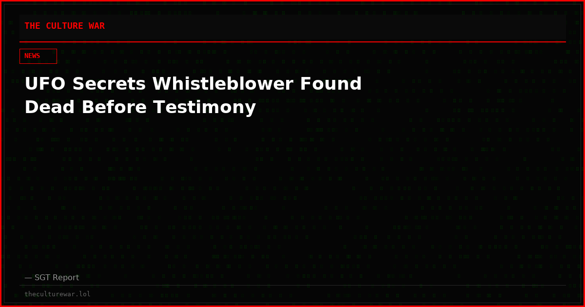 UFO Secrets Whistleblower Found Dead Before Testimony