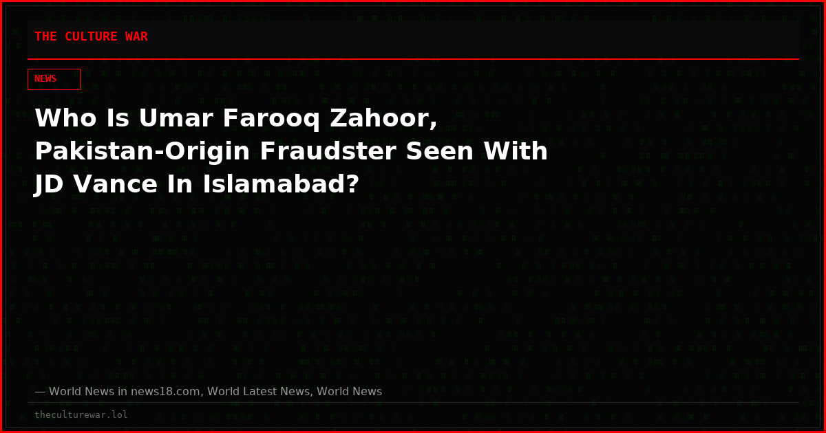 Who Is Umar Farooq Zahoor, Pakistan-Origin Fraudster Seen With JD Vance In Islamabad?