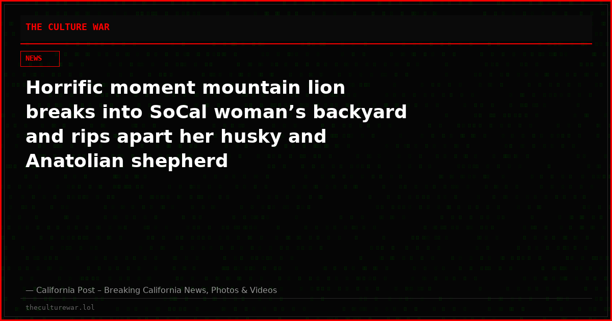 Horrific moment mountain lion breaks into SoCal woman’s backyard and rips apart her husky and Anatolian shepherd