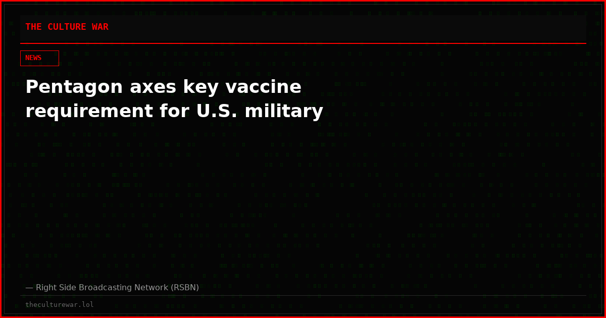 Pentagon axes key vaccine requirement for U.S. military