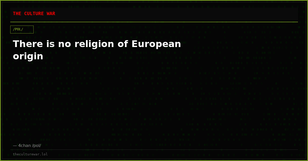 There is no religion of European origin