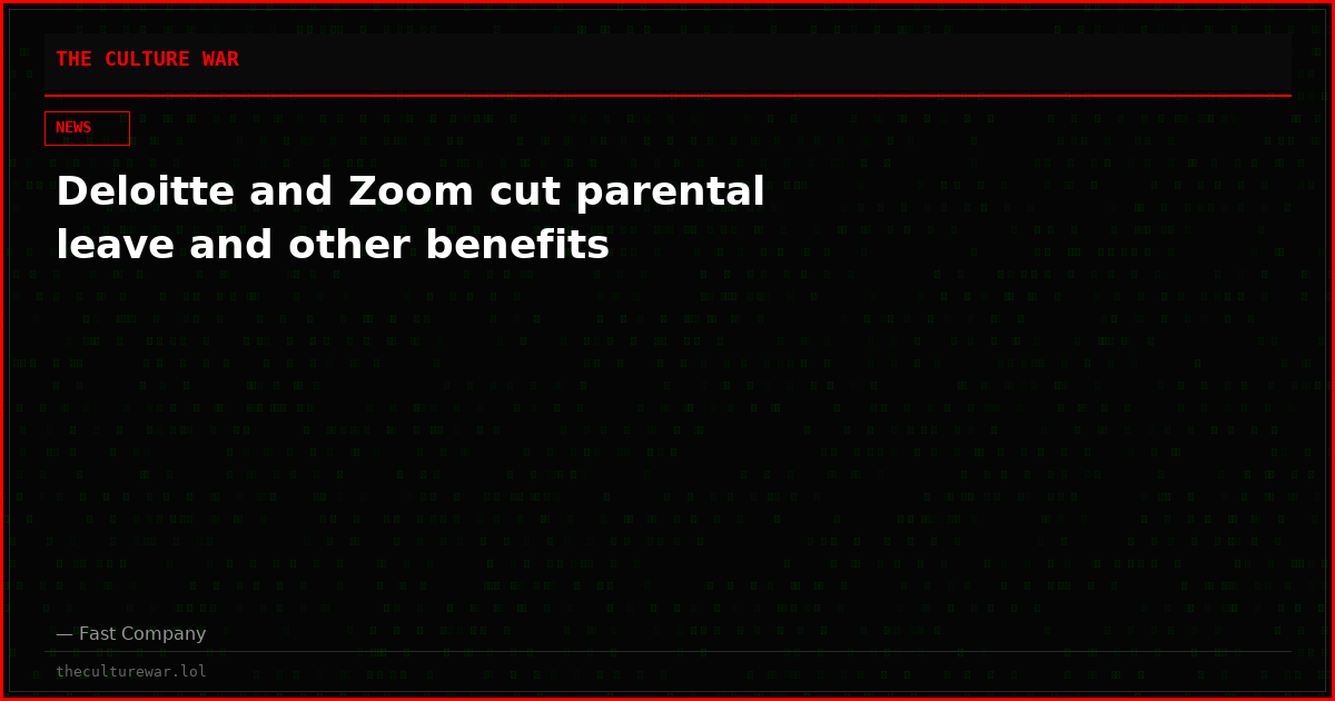Deloitte and Zoom cut parental leave and other benefits