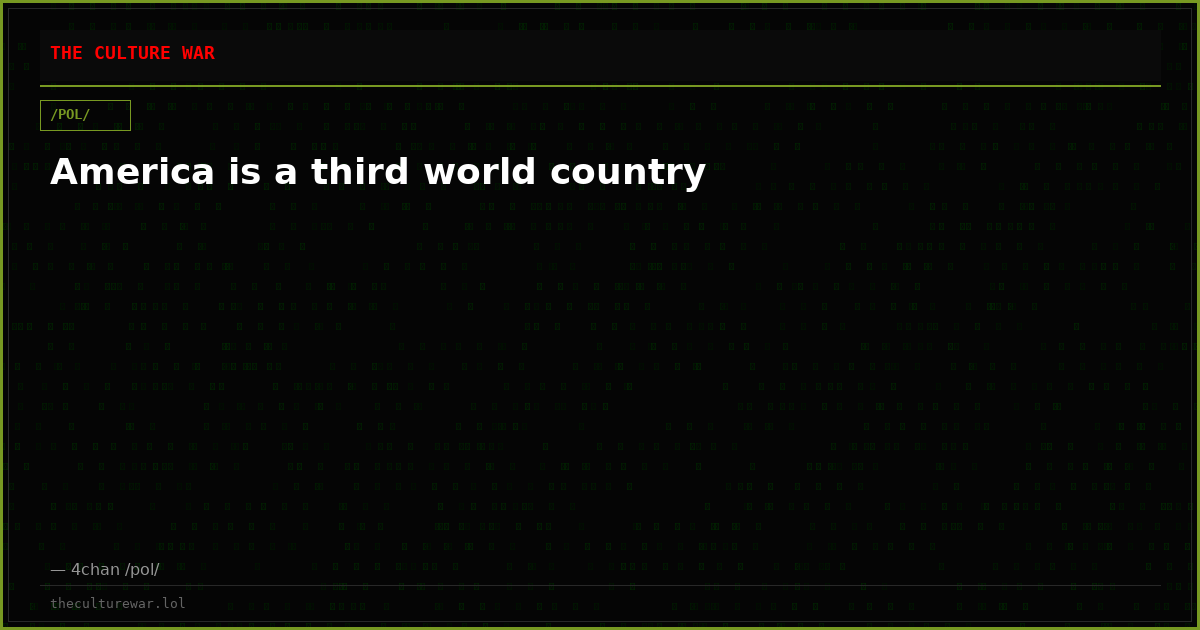 America is a third world country