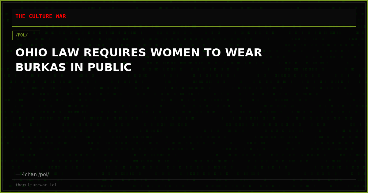 OHIO LAW REQUIRES WOMEN TO WEAR BURKAS IN PUBLIC