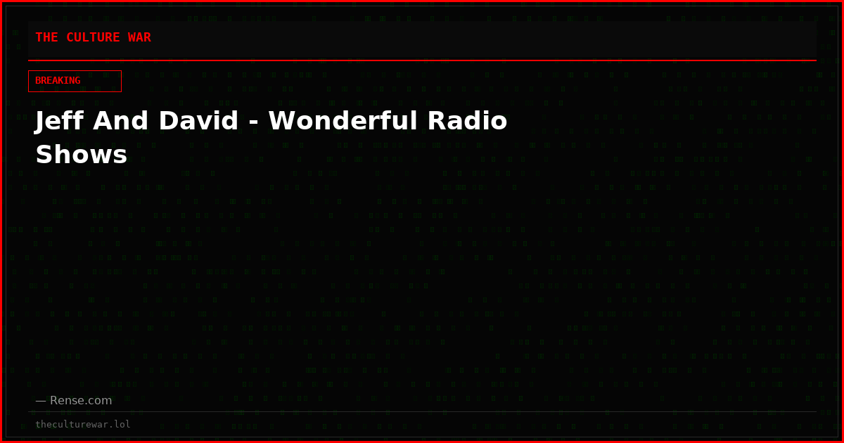 Jeff And David - Wonderful Radio Shows