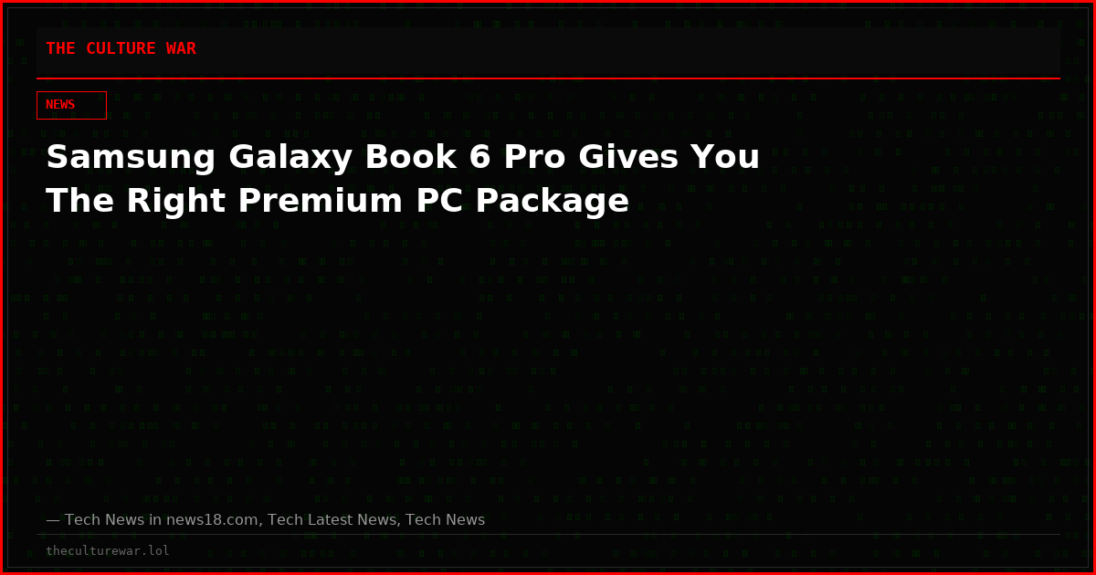 Samsung Galaxy Book 6 Pro Gives You The Right Premium PC Package