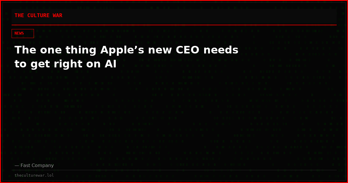 The one thing Apple’s new CEO needs to get right on AI
