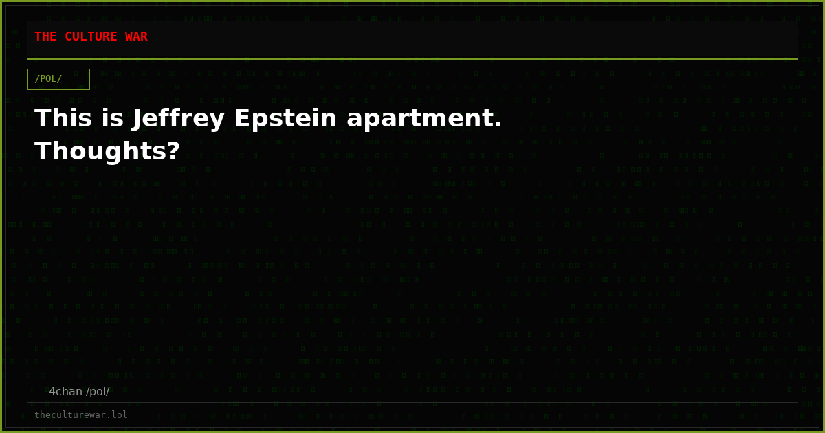 This is Jeffrey Epstein apartment. Thoughts?