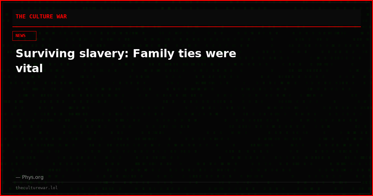 Surviving slavery: Family ties were vital