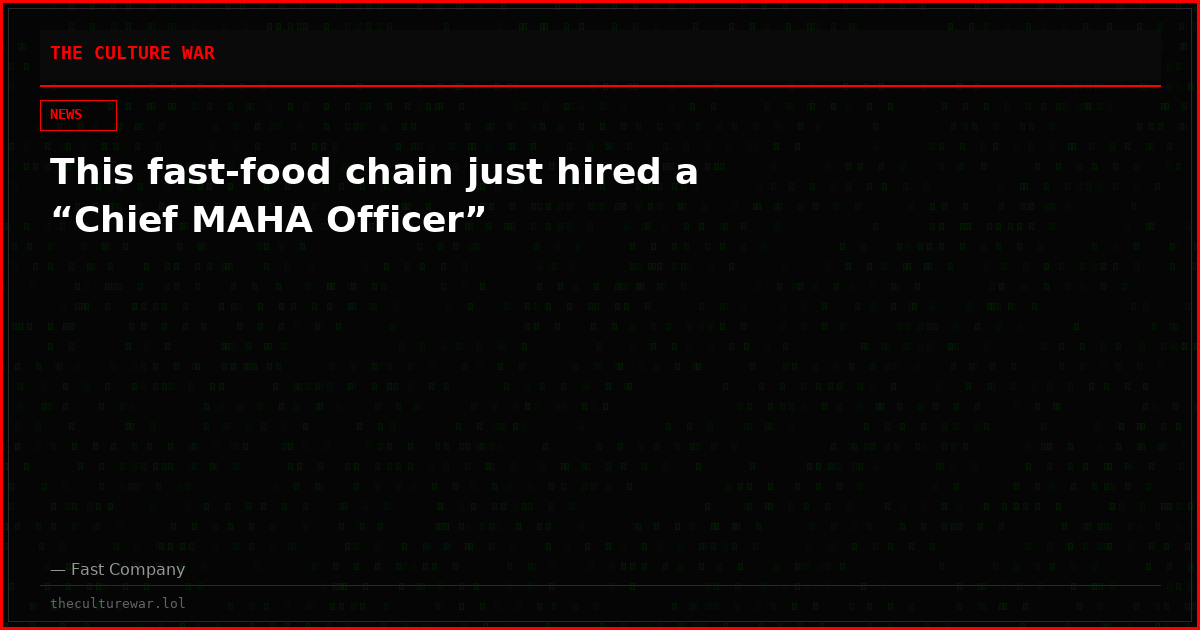 This fast-food chain just hired a “Chief MAHA Officer”