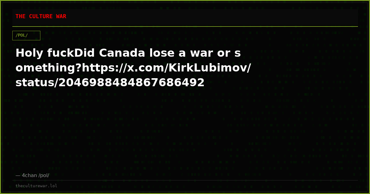 Holy fuckDid Canada lose a war or something?https://x.com/KirkLubimov/status/2046988484867686492