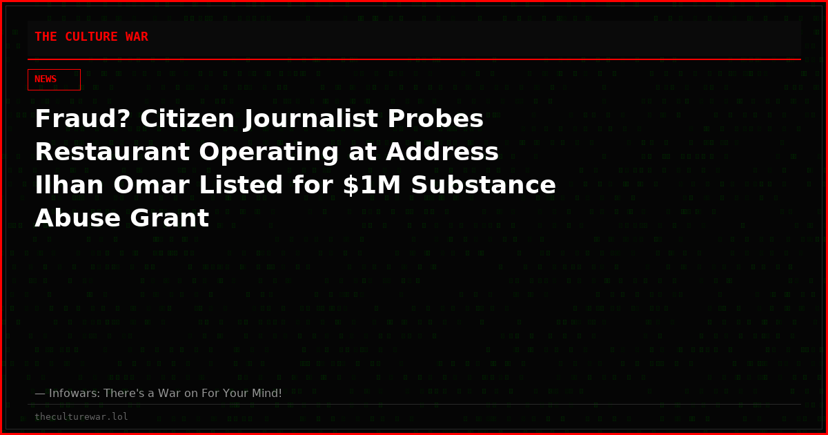 Fraud? Citizen Journalist Probes Restaurant Operating at Address Ilhan Omar Listed for $1M Substance Abuse Grant