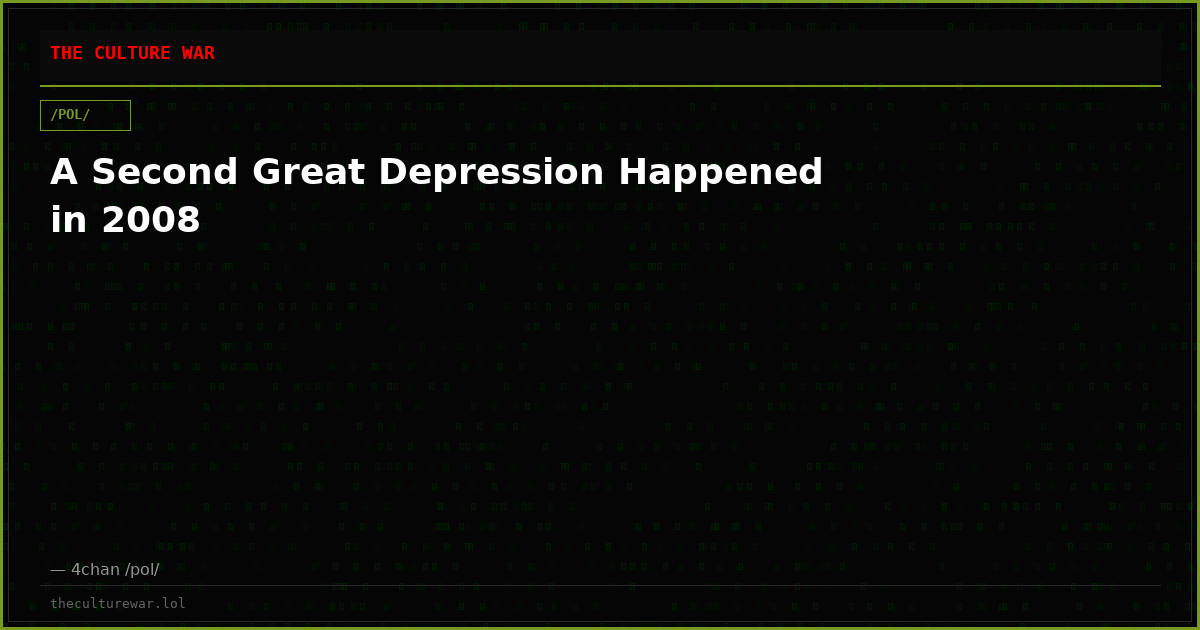A Second Great Depression Happened in 2008