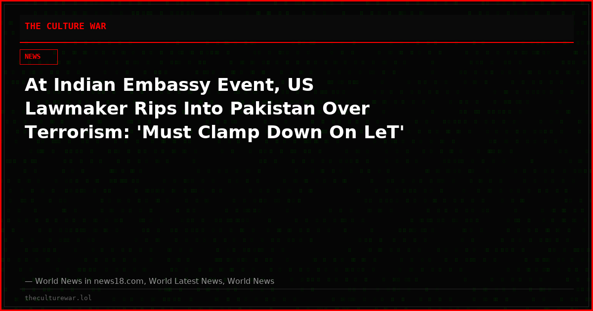 At Indian Embassy Event, US Lawmaker Rips Into Pakistan Over Terrorism: 'Must Clamp Down On LeT'