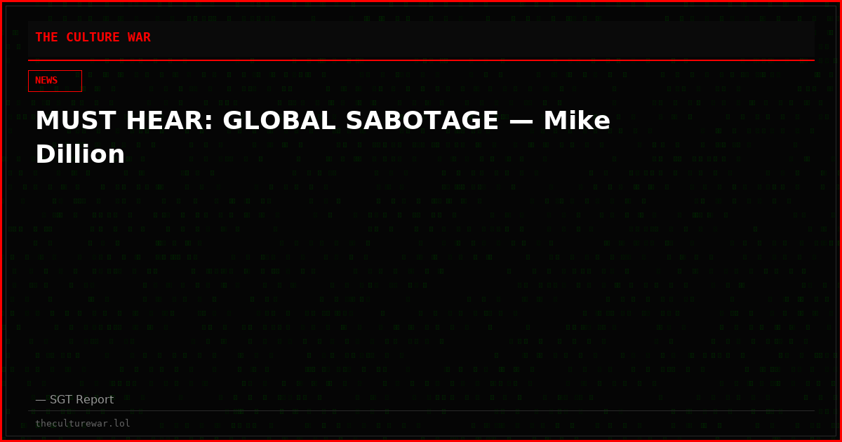 MUST HEAR: GLOBAL SABOTAGE — Mike Dillion