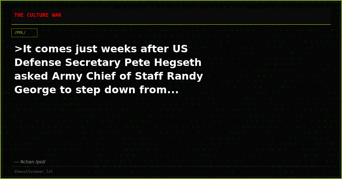 >It comes just weeks after US Defense Secretary Pete Hegseth asked Army Chief of Staff Randy George to step down from...