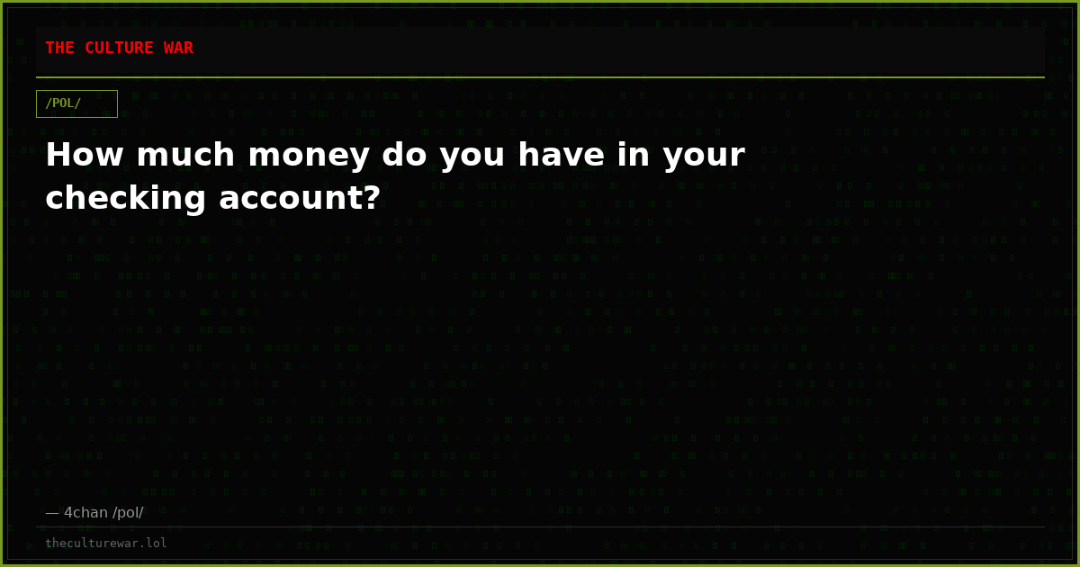 How much money do you have in your checking account?