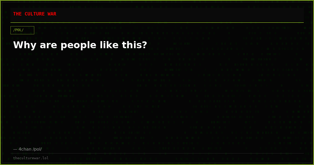 Why are people like this?