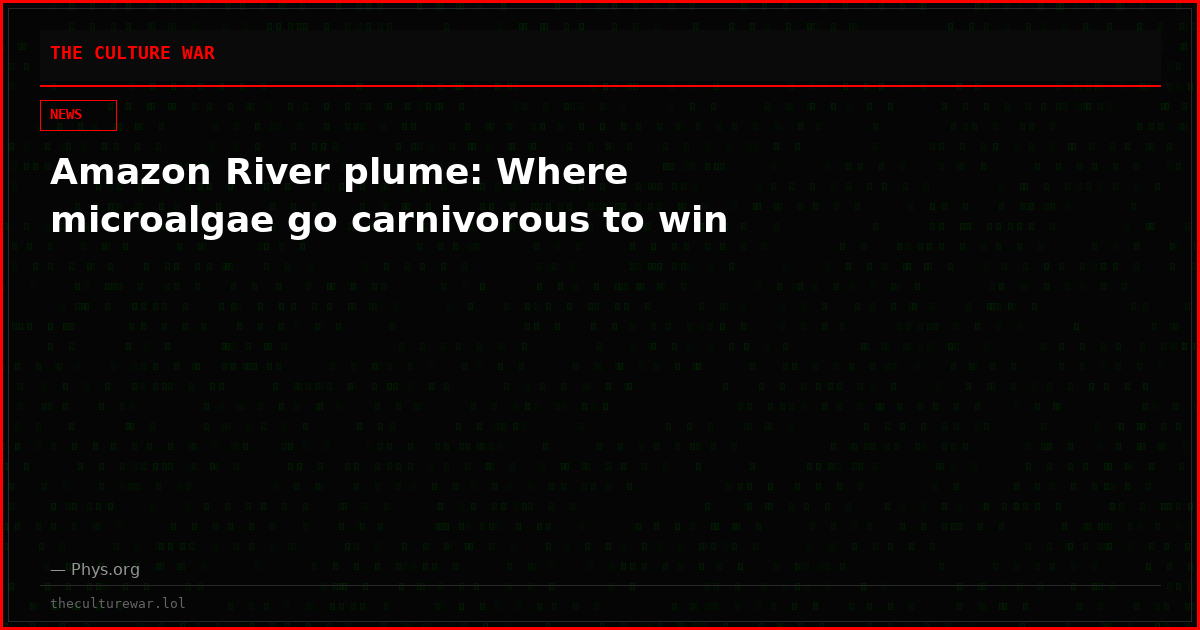Amazon River plume: Where microalgae go carnivorous to win