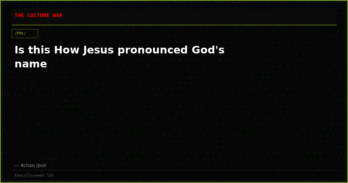 Is this How Jesus pronounced God's name