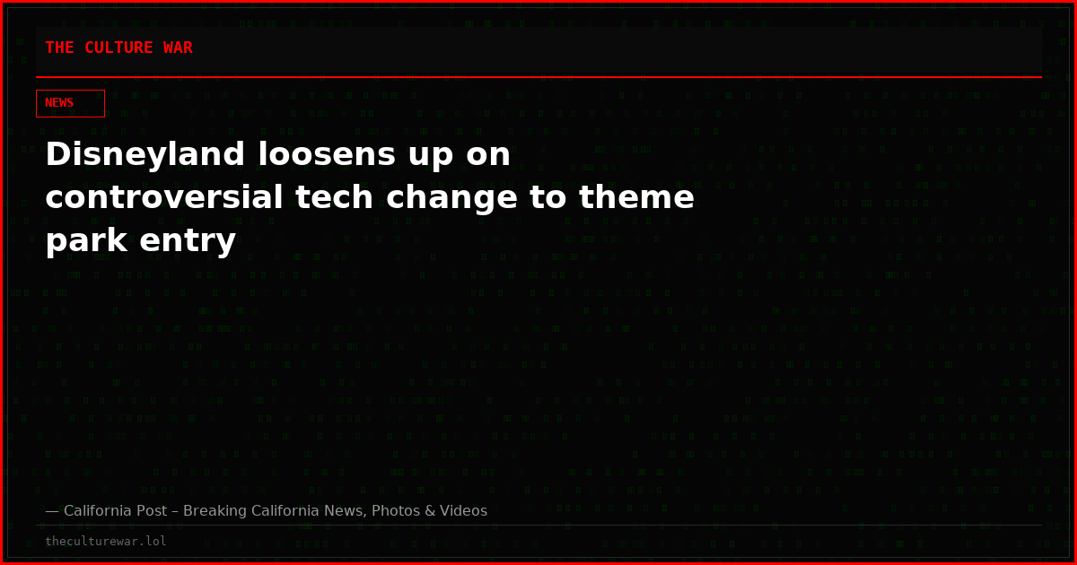 Disneyland loosens up on controversial tech change to theme park entry