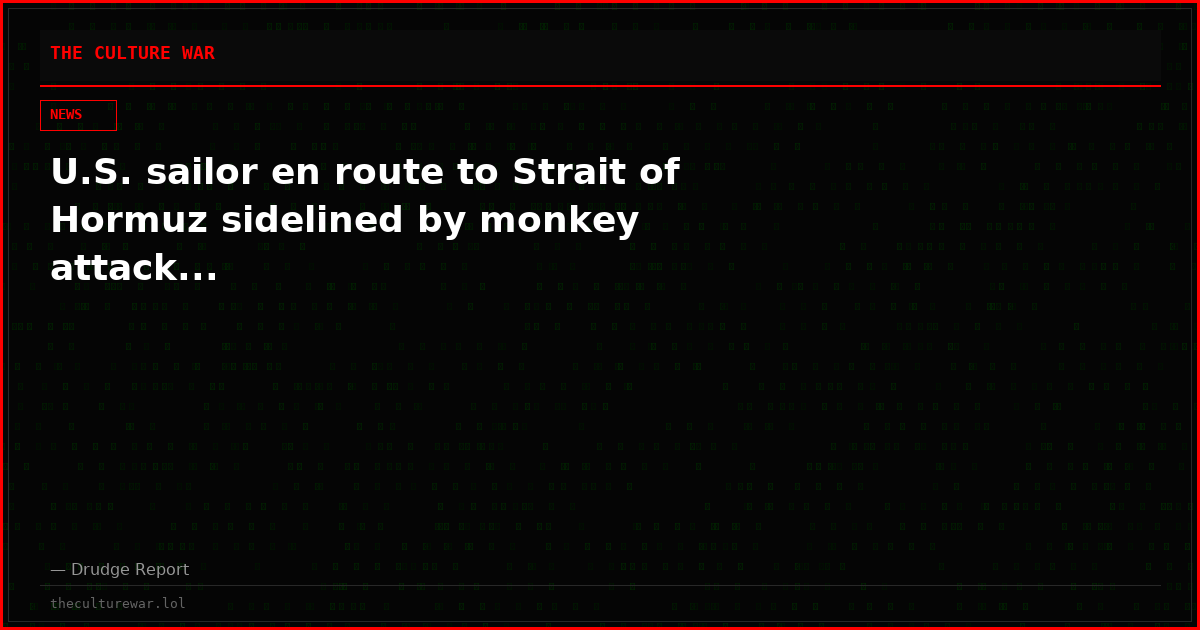 U.S. sailor en route to Strait of Hormuz sidelined by monkey attack...