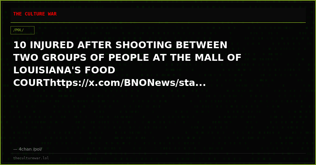 10 INJURED AFTER SHOOTING BETWEEN TWO GROUPS OF PEOPLE AT THE MALL OF LOUISIANA'S FOOD COURThttps://x.com/BNONews/sta...