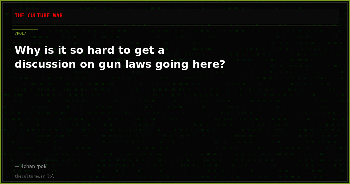 Why is it so hard to get a discussion on gun laws going here?