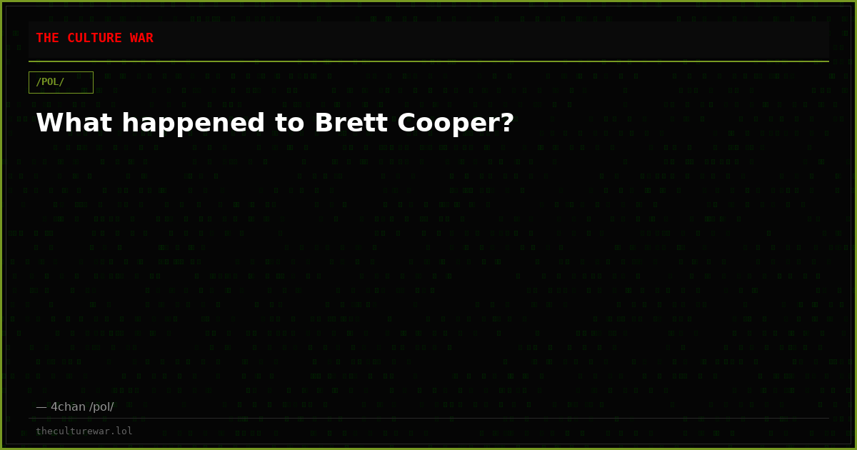 What happened to Brett Cooper?