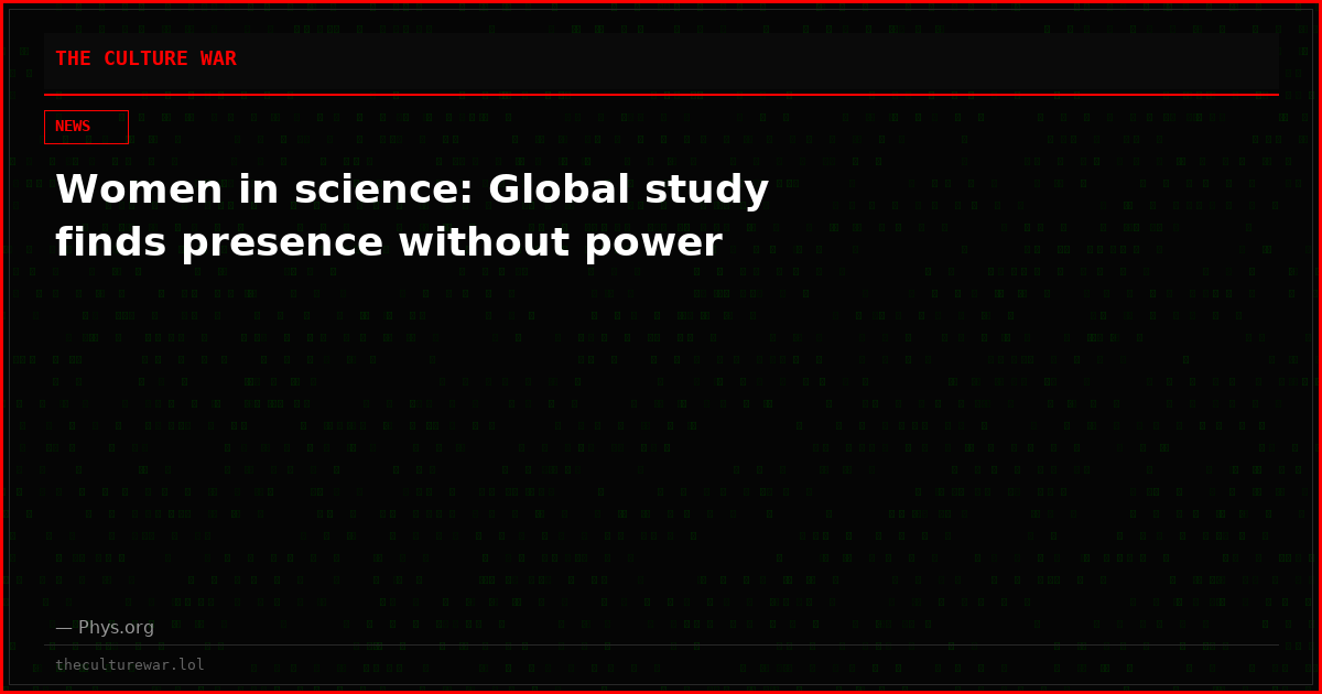 Women in science: Global study finds presence without power
