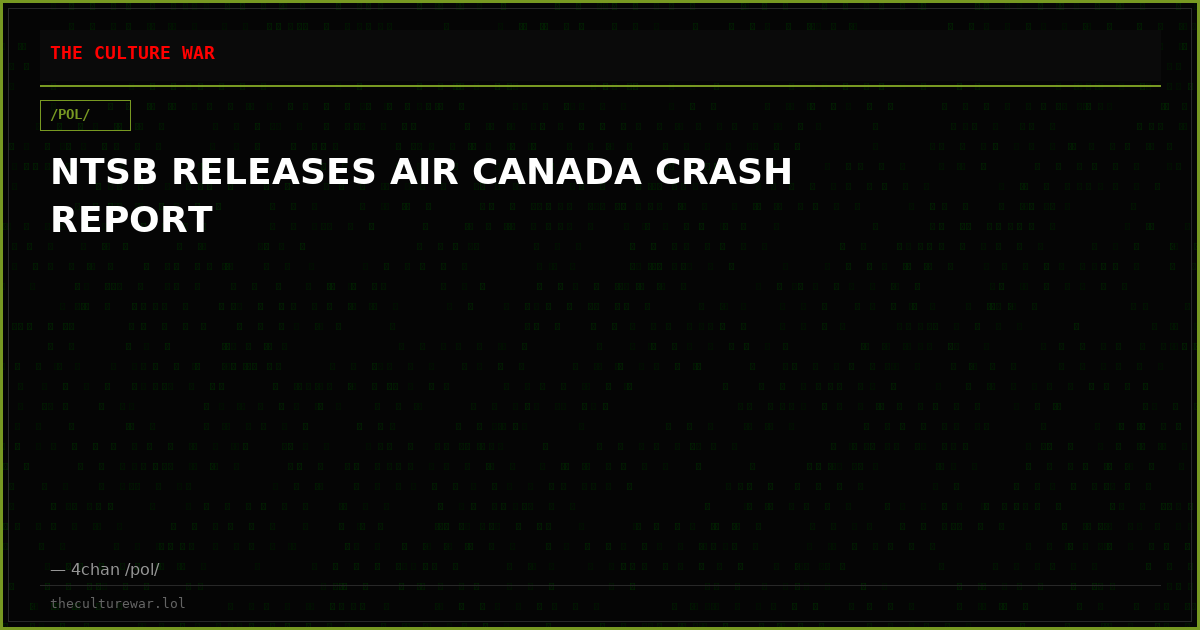 NTSB RELEASES AIR CANADA CRASH REPORT