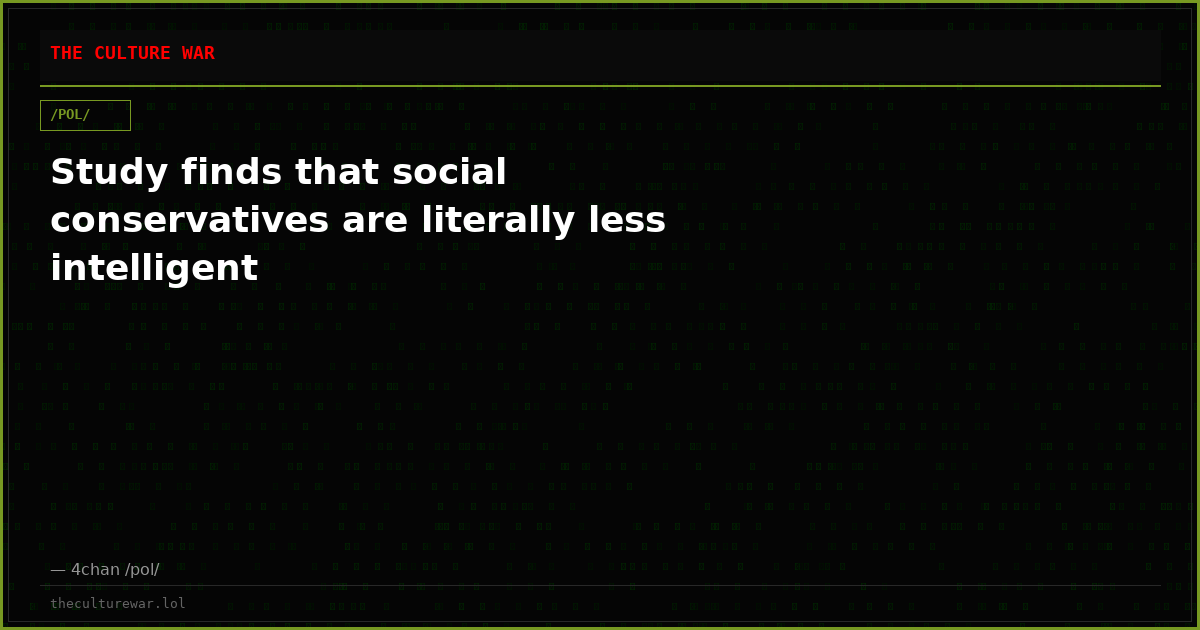 Study finds that social conservatives are literally less intelligent