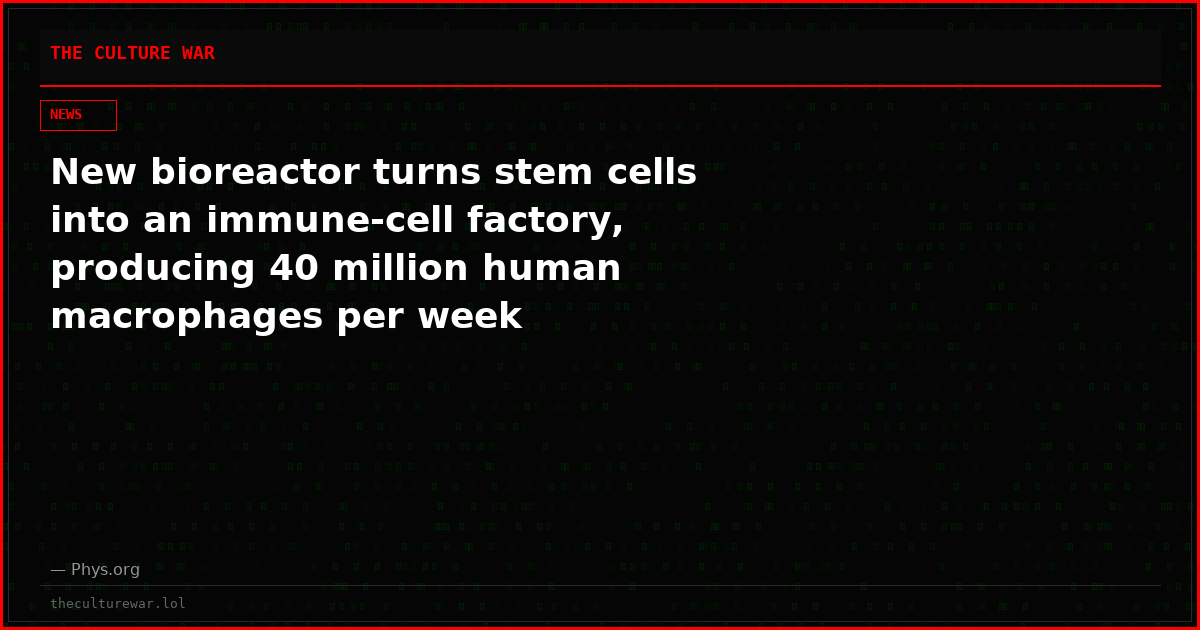 New bioreactor turns stem cells into an immune-cell factory, producing 40 million human macrophages per week