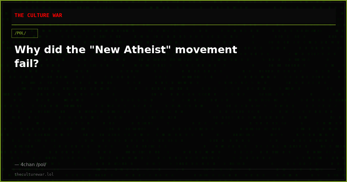 Why did the "New Atheist" movement fail?
