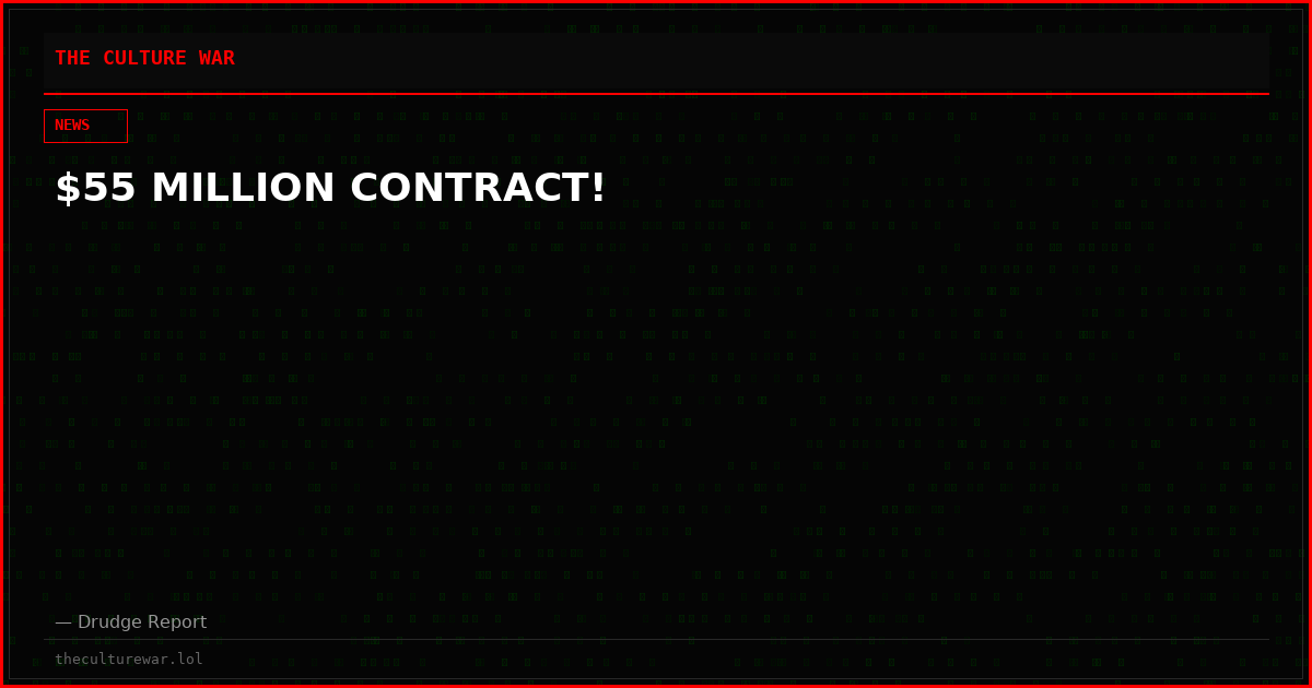 $55 MILLION CONTRACT!