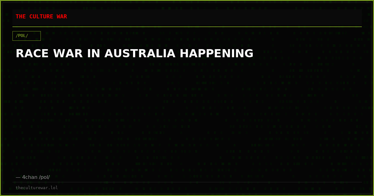 RACE WAR IN AUSTRALIA HAPPENING