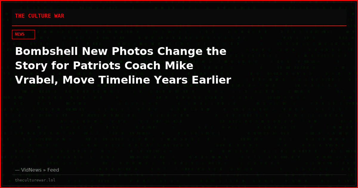 Bombshell New Photos Change the Story for Patriots Coach Mike Vrabel, Move Timeline Years Earlier