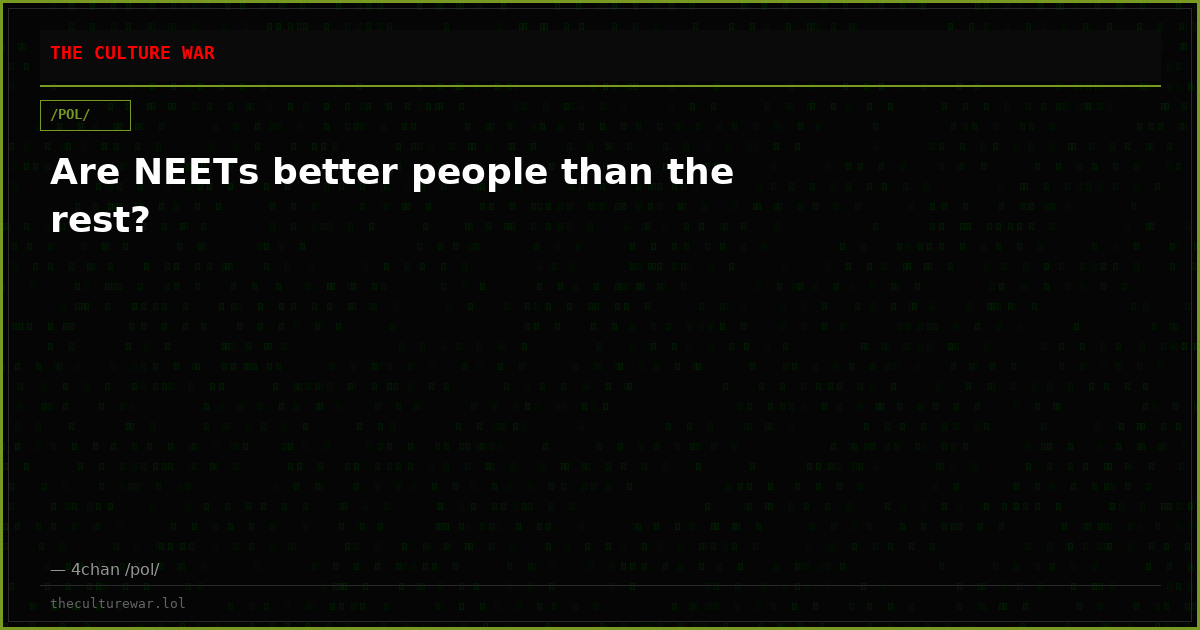 Are NEETs better people than the rest?