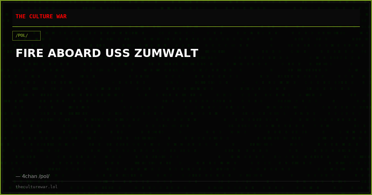 FIRE ABOARD USS ZUMWALT