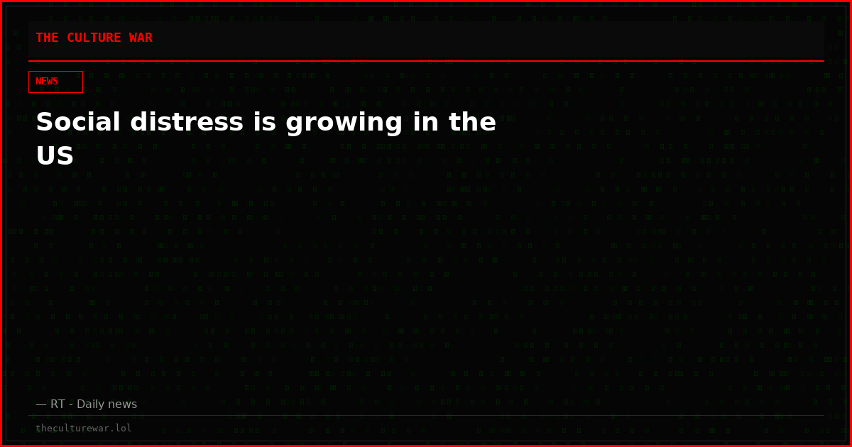 Social distress is growing in the US