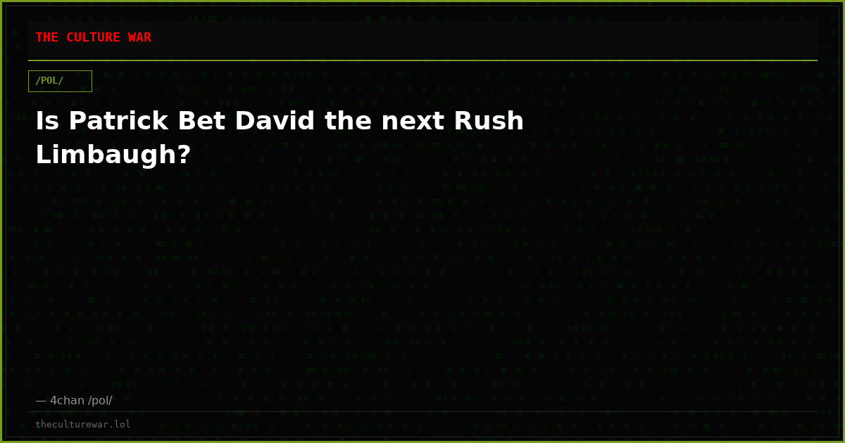 Is Patrick Bet David the next Rush Limbaugh?