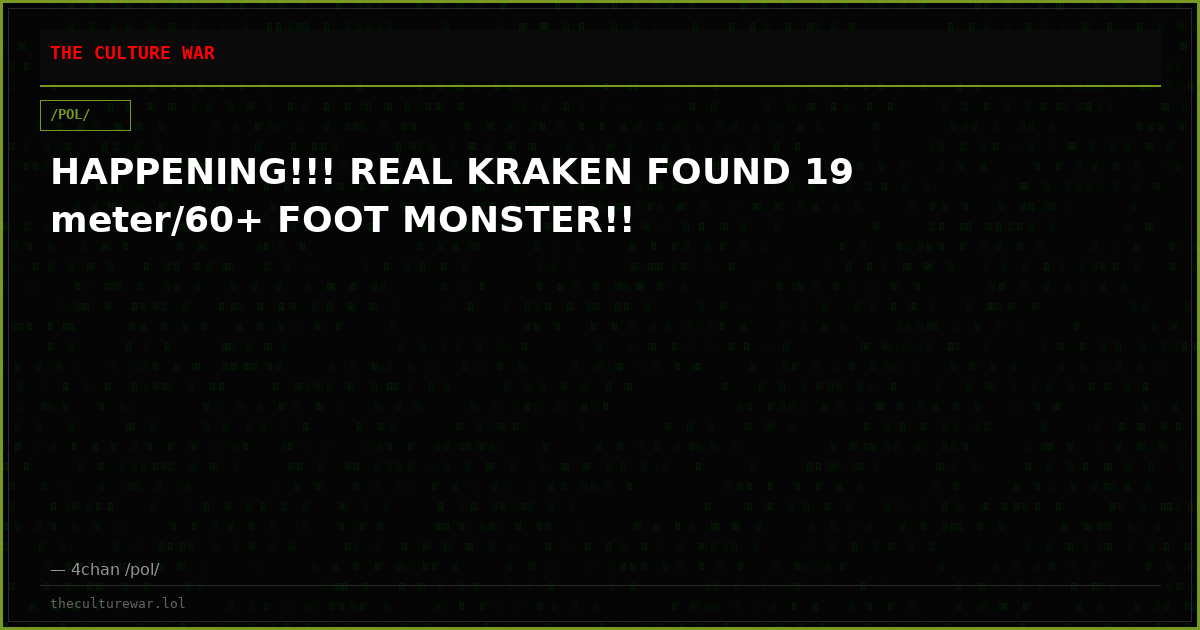 HAPPENING!!! REAL KRAKEN FOUND 19 meter/60+ FOOT MONSTER!!