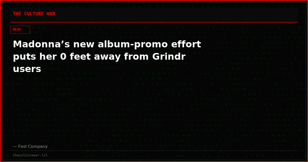 Madonna’s new album-promo effort puts her 0 feet away from Grindr users