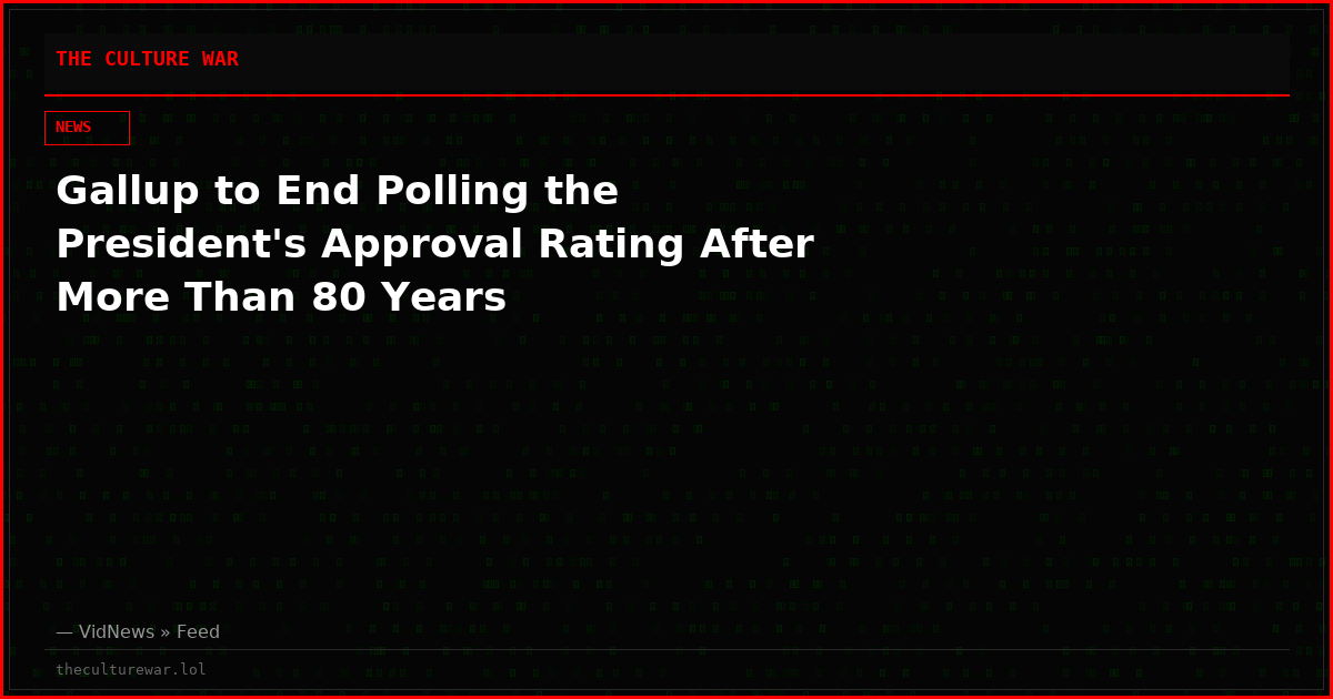 Gallup to End Polling the President's Approval Rating After More Than 80 Years
