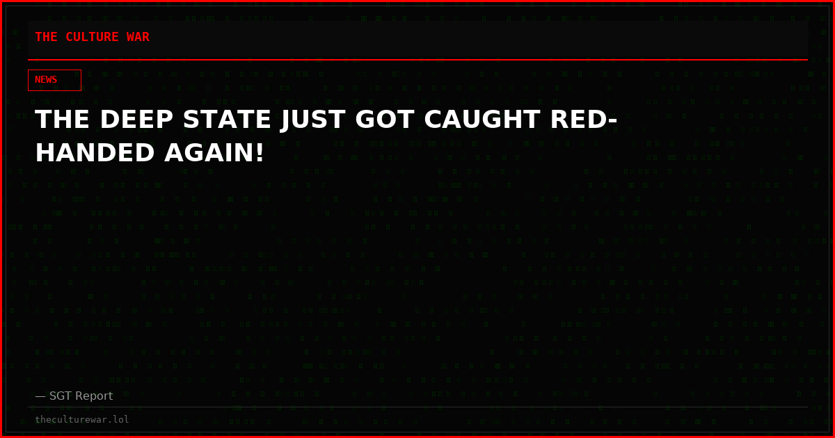 THE DEEP STATE JUST GOT CAUGHT RED-HANDED AGAIN!