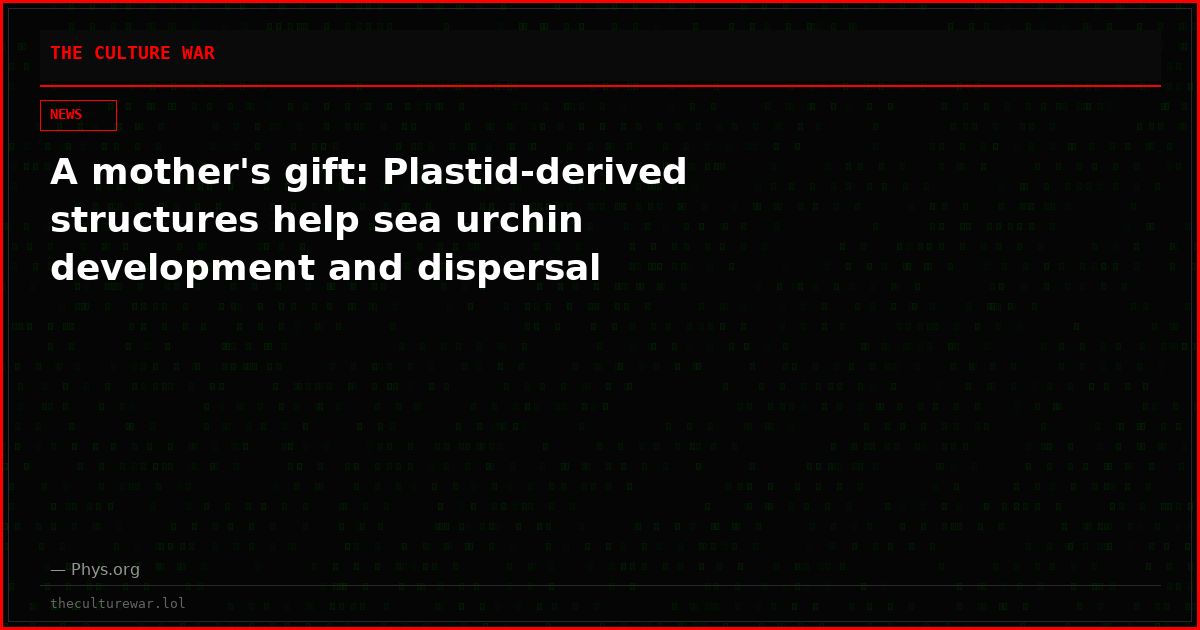 A mother's gift: Plastid-derived structures help sea urchin development and dispersal