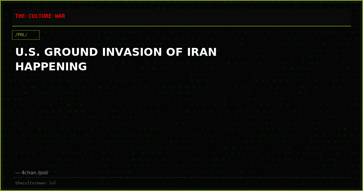 U.S. GROUND INVASION OF IRAN HAPPENING