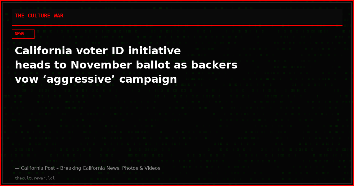 California voter ID initiative heads to November ballot as backers vow ‘aggressive’ campaign