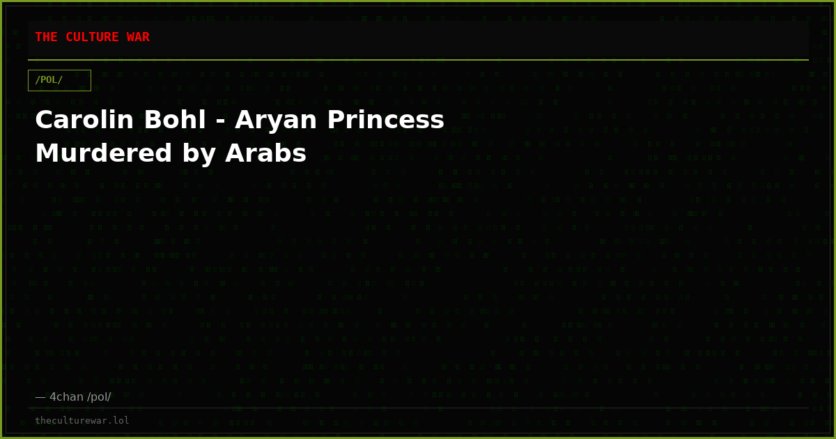 Carolin Bohl - Aryan Princess Murdered by Arabs