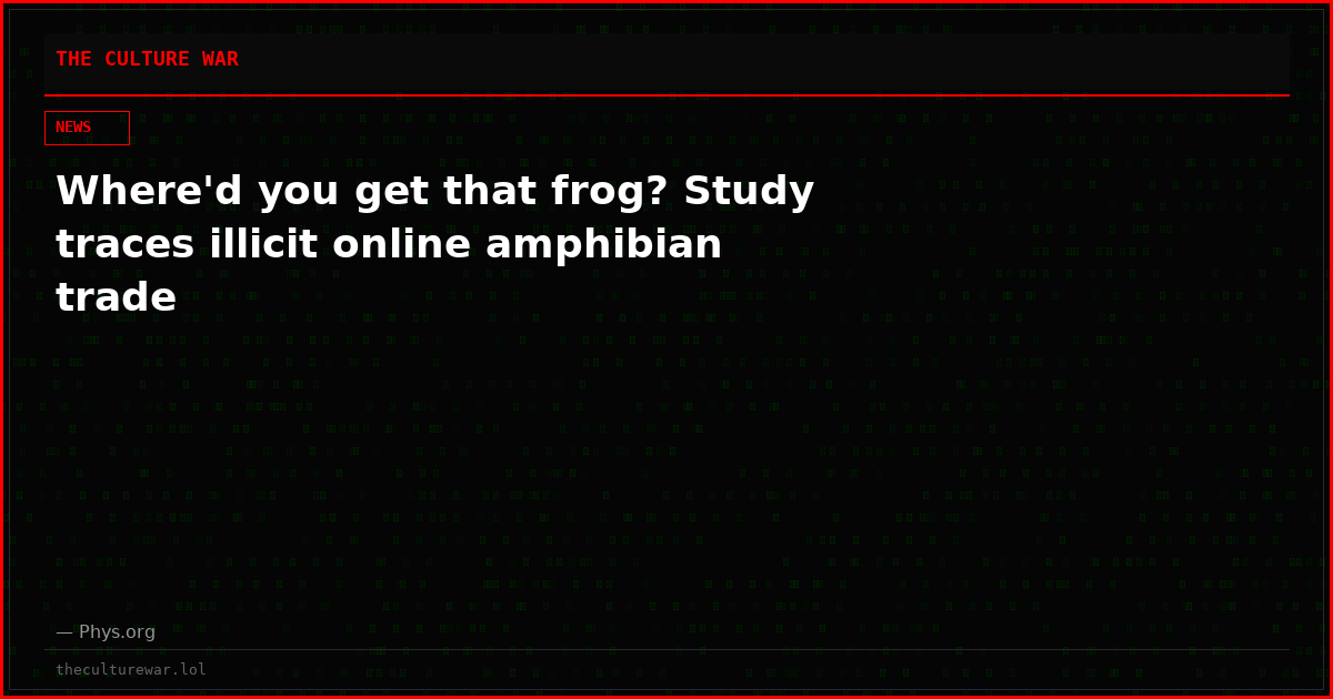 Where'd you get that frog? Study traces illicit online amphibian trade